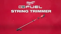 2725 M18_FUEL_String_Trimmer_Tutorial