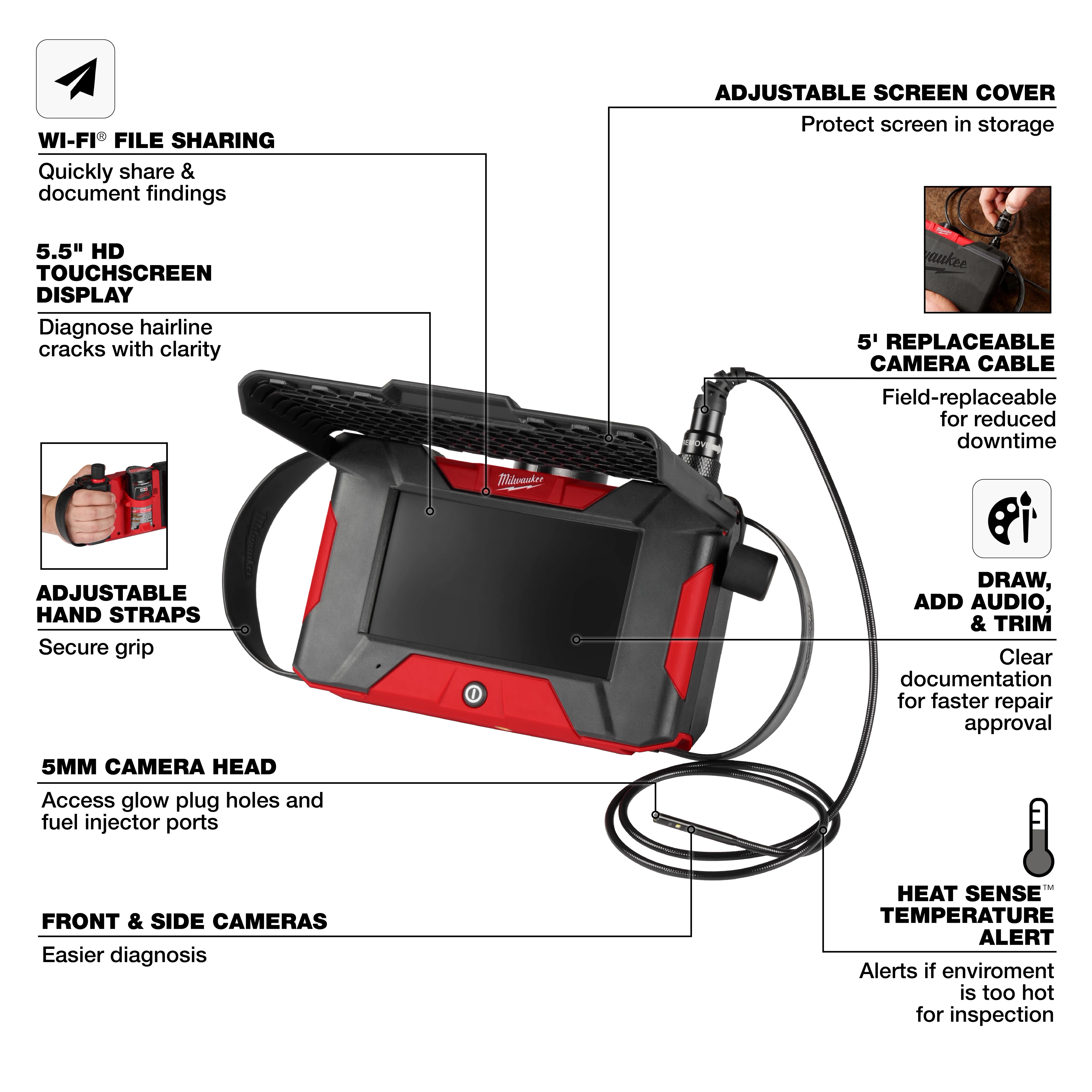 The Milwaukee M12™ Auto Shop Borescope features Wi-Fi® file sharing, a 5.5" HD touchscreen display, adjustable hand straps, a 5mm camera head, front and side cameras, an adjustable screen cover, a 5' replaceable camera cable, draw and audio capabilities, and Heat Sense™ temperature alerts for efficient automotive inspections.