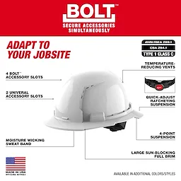Image showing a BOLT™ White Full Brim Vented Hard Hat with 4-point Ratcheting Suspension (USA) - Type 1, Class C. Features include BOLT™ accessory slots, universal accessory slots, temperature-reducing vents, quick-adjust ratcheting suspension, 4-point suspension, moisture-wicking sweatband, and a large sun-blocking full brim. The text "ADAPT TO YOUR JOBSITE" and "Made in USA with global materials" are displayed, along with ANSI/ISEA Z89.1 CSA Z94.1 standards.