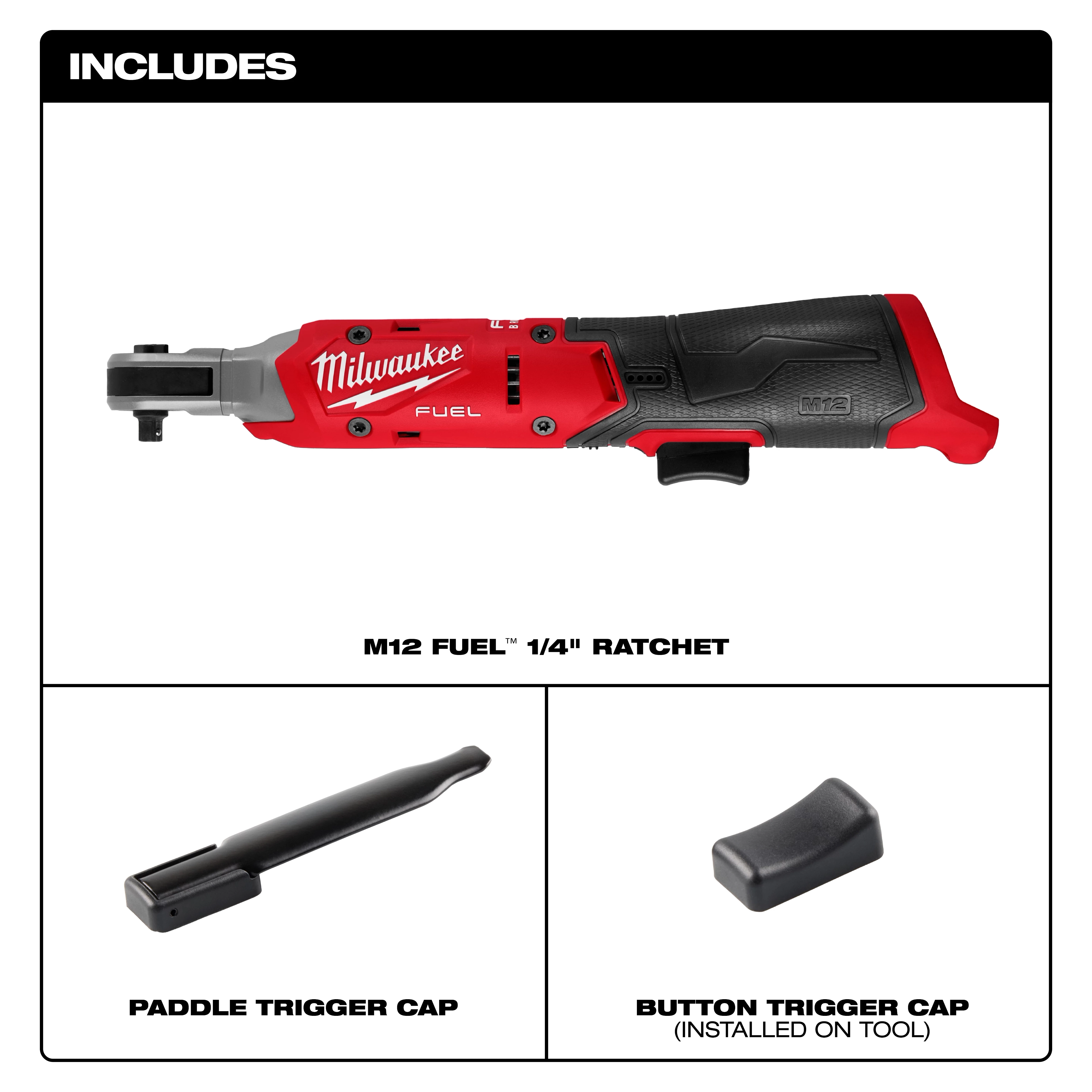 The M12 FUEL™ 1/4" Ratchet is shown with its included accessories: a paddle trigger cap and an installed button trigger cap. The ratchet has a red and black design, branded with "Milwaukee" and "Fuel."