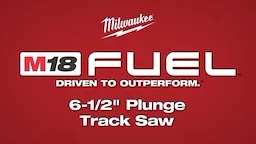 Milwaukee M18 FUEL 6.5in Plunge Track Sawv